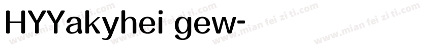 HYYakyhei gew字体转换